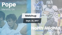 Matchup: Pope  vs. North Atlanta  2017