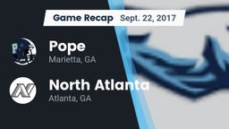 Recap: Pope  vs. North Atlanta  2017