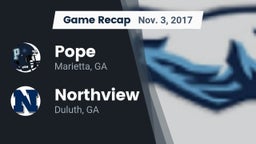Recap: Pope  vs. Northview  2017