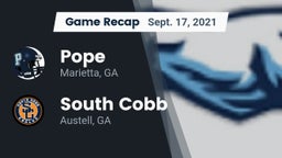 Recap: Pope  vs. South Cobb  2021