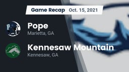 Recap: Pope  vs. Kennesaw Mountain  2021