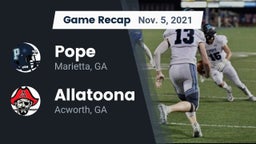 Recap: Pope  vs. Allatoona  2021