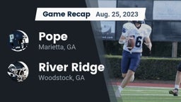 Recap: Pope  vs. River Ridge  2023