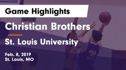 Christian Brothers  vs St. Louis University  Game Highlights - Feb. 8, 2019