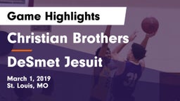 Christian Brothers  vs DeSmet Jesuit  Game Highlights - March 1, 2019