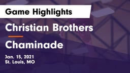 Christian Brothers  vs Chaminade  Game Highlights - Jan. 15, 2021
