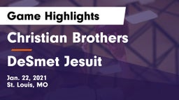 Christian Brothers  vs DeSmet Jesuit  Game Highlights - Jan. 22, 2021
