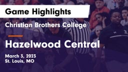 Christian Brothers College  vs Hazelwood Central  Game Highlights - March 3, 2023