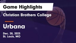 Christian Brothers College  vs Urbana  Game Highlights - Dec. 28, 2023