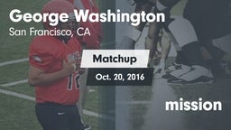 Matchup: Washington High Scho vs. mission  2016