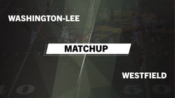 Matchup: Washington-Lee High vs. Westfield  2016