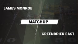Matchup: James Monroe vs. Greenbrier East 2016