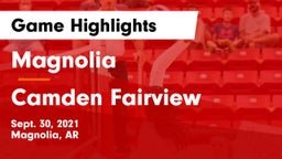 Magnolia  vs Camden Fairview  Game Highlights - Sept. 30, 2021