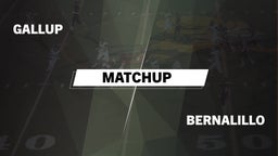 Matchup: Gallup  vs. Bernalillo  2016