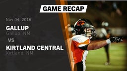 Recap: Gallup  vs. Kirtland Central  2016