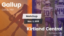 Matchup: Gallup  vs. Kirtland Central  2018