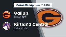 Recap: Gallup  vs. Kirtland Central  2018