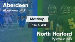 Matchup: Aberdeen  vs. North Harford  2016