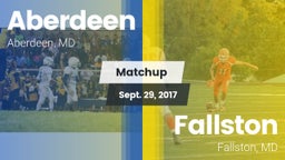 Matchup: Aberdeen  vs. Fallston  2017