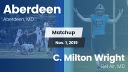Matchup: Aberdeen  vs. C. Milton Wright  2019
