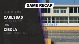 Recap: Carlsbad  vs. Cibola  2016