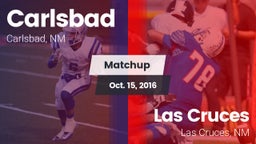 Matchup: Carlsbad  vs. Las Cruces  2016