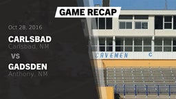 Recap: Carlsbad  vs. Gadsden  2016