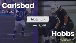 Matchup: Carlsbad  vs. Hobbs  2016