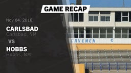 Recap: Carlsbad  vs. Hobbs  2016