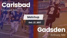 Matchup: Carlsbad  vs. Gadsden  2017