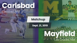 Matchup: Carlsbad  vs. Mayfield  2019