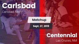 Matchup: Carlsbad  vs. Centennial  2019