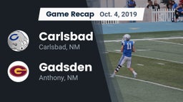 Recap: Carlsbad  vs. Gadsden  2019
