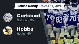 Recap: Carlsbad  vs. Hobbs  2021