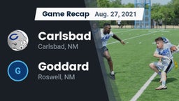 Recap: Carlsbad  vs. Goddard  2021