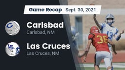 Recap: Carlsbad  vs. Las Cruces  2021