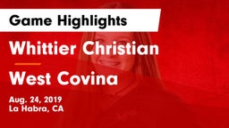 Whittier Christian  vs West Covina Game Highlights - Aug. 24, 2019