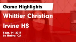 Whittier Christian  vs Irvine HS Game Highlights - Sept. 14, 2019