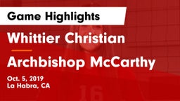 Whittier Christian  vs Archbishop McCarthy  Game Highlights - Oct. 5, 2019