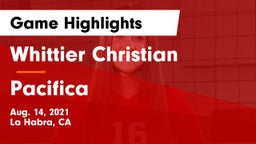 Whittier Christian  vs Pacifica  Game Highlights - Aug. 14, 2021