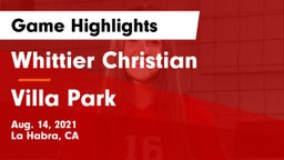 Whittier Christian  vs Villa Park Game Highlights - Aug. 14, 2021