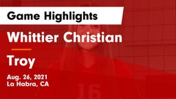 Whittier Christian  vs Troy  Game Highlights - Aug. 26, 2021