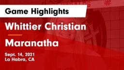 Whittier Christian  vs Maranatha  Game Highlights - Sept. 14, 2021