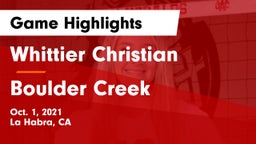 Whittier Christian  vs Boulder Creek  Game Highlights - Oct. 1, 2021