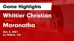 Whittier Christian  vs Maranatha  Game Highlights - Oct. 5, 2021
