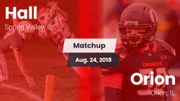 Matchup: Hall  vs. Orion  2018