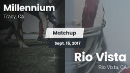 Matchup: Millennium High vs. Rio Vista  2017