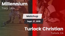 Matchup: Millennium High vs. Turlock Christian  2018