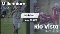 Matchup: Millennium High vs. Rio Vista  2019