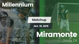 Matchup: Millennium High vs. Miramonte  2019